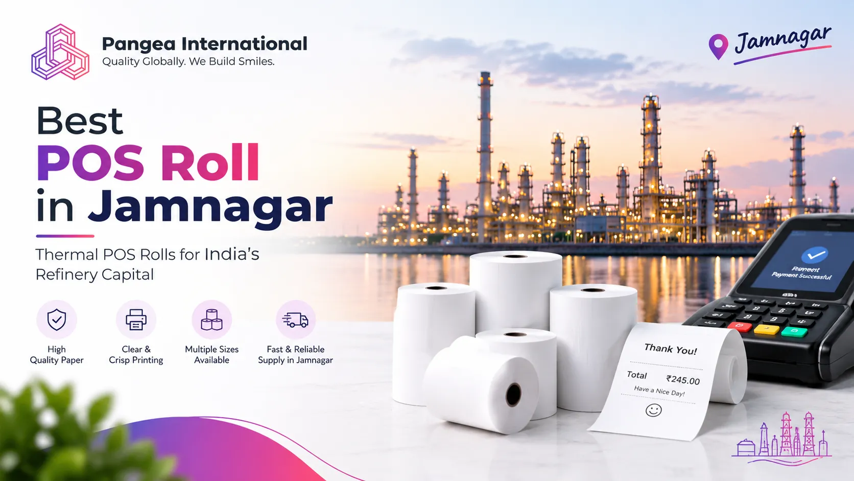 Best POS Roll in Jamnagar: Thermal POS Rolls for India’s Refinery Capital